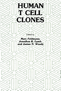 Human T Cell Clones: A New Approach to Immune Regulation