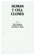 Human T Cell Clones: A New Approach to Immune Regulation