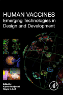 Human Vaccines: Emerging Technologies in Design and Development