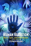Human Variation: Races, Types, and Ethnic Groups