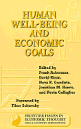 Human Well-Being and Economic Goals: Volume 3