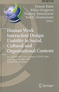 Human Work Interaction Design: Usability in Social, Cultural and Organizational Contexts: Second Ifip Wg 13.6 Conference, Hwid 2009, Pune, India, October 7-8, 2009, Revised Selected Papers