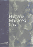 Humane Managed Care?: Providers Respond - Schamess, Gerald