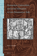 Humanism, Universities, and Jesuit Education in Late Renaissance Italy