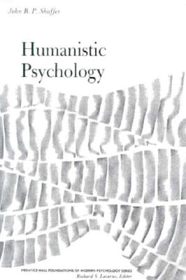 Humanistic Psychology - Shaffer