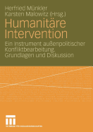 Humanitre Intervention: Ein Instrument auenpolitischer Konfliktbearbeitung. Grundlagen und Diskussion