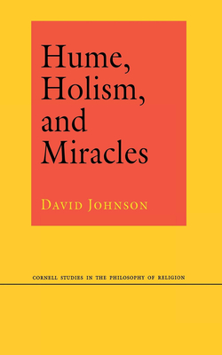 Hume, Holism, and Miracles: Women, Catholicism, and the Culture of Suffering in France, 1840-1970 - Johnson, David