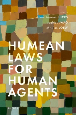 Humean Laws for Human Agents - Hicks, Michael Townsen (Editor), and Jaag, Siegfried (Editor), and Loew, Christian (Editor)