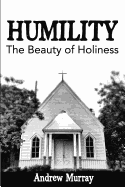 Humility: The Beauty of Holiness