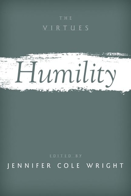 Humility - Wright, Jennifer Cole (Editor)