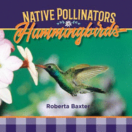 Hummingbirds: Native Pollinators