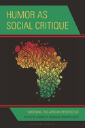 Humor as Social Critique: Widening the African Perspective