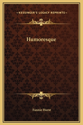 Humoresque - Hurst, Fannie