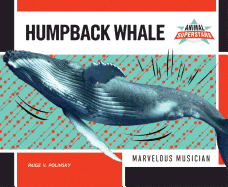 Humpback Whale: Marvelous Musician