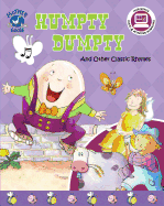 Humpty Dumpty: And Other Classic Rhymes - 