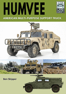 Humvee: American Multi-Purpose Support Truck