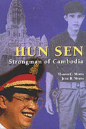Hun Sen: Strongman of Cambodia