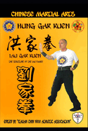 Hung Gar Kuen - Lau Gar Kuen - The structure of the Lau family: Chinese Martial Arts