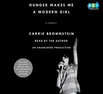Hunger Makes Me a Modern Girl: A Memoir