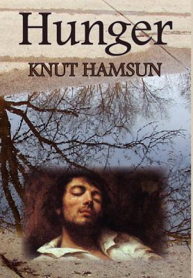 Hunger - Hamsun, Knut