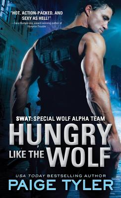 Hungry Like the Wolf - Tyler, Paige