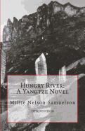 Hungry River: A Yangtze Novel