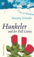 Hunkeler Und Der Fall Livius