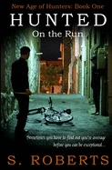 Hunted: On the Run