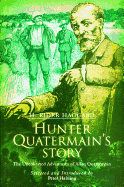 Hunter Quatermain's Story: The Uncollected Adventures of Allan Quartermain