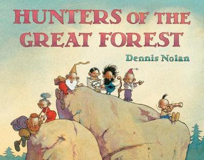 Hunters of the Great Forest - Nolan, Dennis