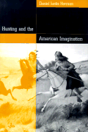 Hunting and the American Imagination