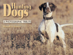Hunting Dogs - Graves, Russell A