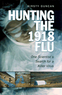 Hunting the 1918 Flu