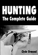 Hunting the Complete Guide