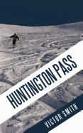 Huntington Pass