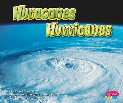 Huracanes/Hurricanes - Schuh, Mari, and Translations Com (Translated by)