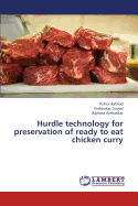 Hurdle Technology for Preservation of Ready to Eat Chicken Curry
