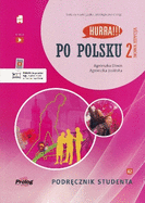 Hurra!!! Po Polsku 2 student textbook + audio download (Podrecznik studenta)