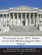 Hurricane Irene 2011 Water Level and Meteorological Data Report