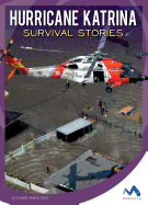 Hurricane Katrina Survival Stories