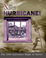 Hurricane!: The 1900 Galveston Night of Terror
