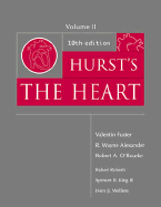 Hurst's the Heart, 2-Vol Set - Fuster, Valentin, MD, PhD, and Alexander, R Wayne, M.D., PH.D, and O'Rourke, Robert A