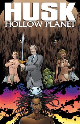 Husk: The Hollow Planet - Nilson, Stephan, and Thompson, Scott