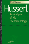 Husserl: An Analysis of His Phenomenology
