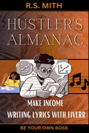 Hustler's Almanac: Make Income Writing Lyrics With Fiverr