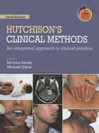 Hutchison's Clinical Methods: An Integrated Approach to Clinical Practice - Swash, Michael, MD, Frcp, and Glynn, Michael, Ma, MD, Frcp (Editor)