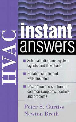 HVAC Instant Answers - Curtiss, Peter Scott, and Breth, Newton, and Curtiss Peter