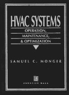 HVAC Systems: Operation, Maintenance, & Optimization