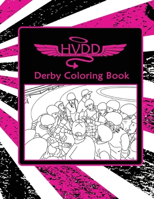 HVDD Roller Derby Coloring Book - Colton, Jordan R