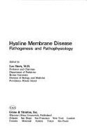 Hyaline Membrane Disease, Pathogenesis and Pathophysiology - Stern, Leo